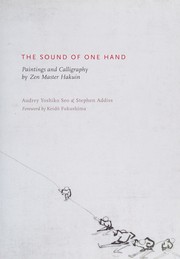 Cover of: The sound of one hand: paintings and calligraphy by Zen master Hakuin