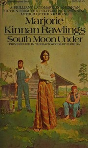 Cover of: South Moon Under by Marjorie Kinnan Rawlings