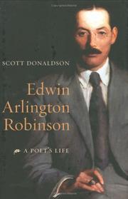 Edwin Arlington Robinson : a poet's life