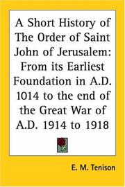 A Short History of The Order of Saint John of Jerusalem by E. M. Tenison