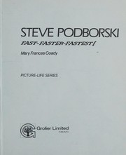 Cover of: Steve Podborski, Fast-Faster-Fastest!