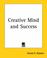 Cover of: Creative Mind And Success