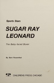 Cover of: Sugar Ray Leonard, the baby-faced boxer