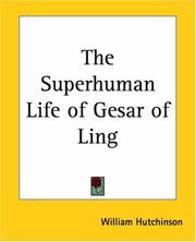 Cover of: The Superhuman Life of Gesar of Ling