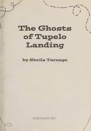 Cover of: [(The Ghosts of Tupelo Landing)] [By (author) Sheila Turnage] published on (August, 2015)