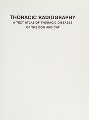 Thoracic radiography by Peter F. Suter