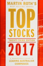 Cover of: Top Stocks 2017: A Sharebuyer's Guide to Leading Australian Companies