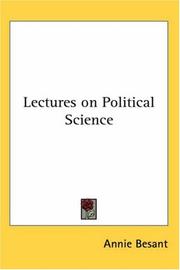 Cover of: Lectures on Political Science by Annie Wood Besant