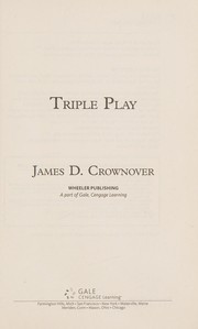 Triple play by James D. Crownover