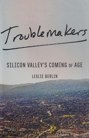 Troublemakers by Leslie Berlin