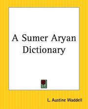Cover of: A Sumer Aryan Dictionary by Laurence Austine Waddell