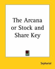 Cover of: The Arcana Or Stock And Share Key