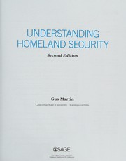 Understanding Homeland Security by C. (Clarence) Augustus (Gus) Martin