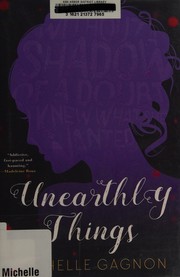 Cover of: Unearthly things