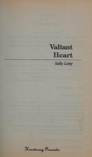 Valiant Heart (Heartsong Presents #236) by Sally Laity