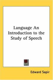 Cover of: Language An Introduction to the Study of Speech