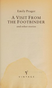 Cover of: A visit from the footbinder and other stories.