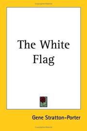 The white flag by Gene Stratton-Porter