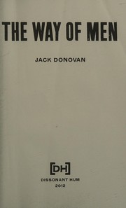 Cover of: The way of men by Jack Donovan