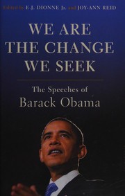 Cover of: We are the change we seek: the speeches of Barack Obama