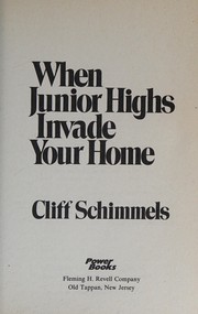 Cover of: When junior highs invade your home