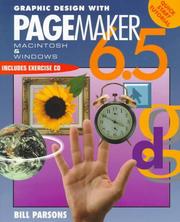 Cover of: Graphic design with PageMaker 6.5 by Bill Parsons