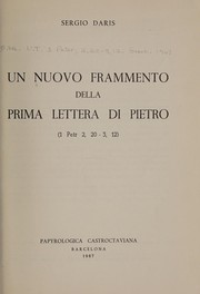 Cover of: Un nuovo frammento della prima lettera di Pietro (1 Petr 2, 20-3, 12)