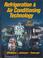 Cover of: Refrigeration & air conditioning technology