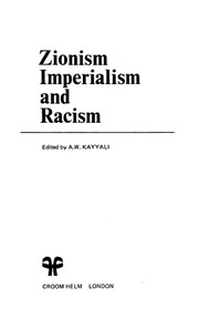 Cover of: Zionism, imperialism, and racism by edited by A. W. Kayyali.