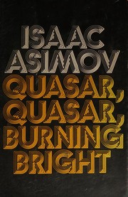 Cover of: Quasar, quasar, burning bright: [17 essays]