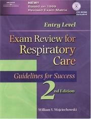 Cover of: Entry Level Exam Review for Respiratory Care (Entry Level Exam Review Respiratory Care) by William V. Wojciechowski