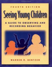 Cover of: Seeing Young Children by Ph.D., Warren R. Bentzen