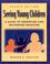 Cover of: Seeing Young Children