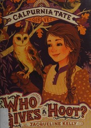 Cover of: Who gives a hoot? by Jacqueline Kelly