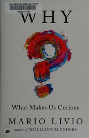 Cover of: Why?: what makes us curious