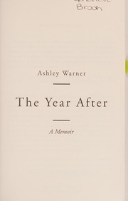 Cover of: The year after: a memoir