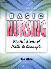 Cover of: Basic Nursing: Foundations of Skills & Concepts