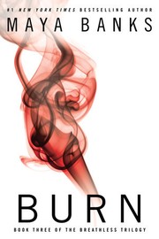 Cover of: Burn: The Breathless Trilogy Book Three