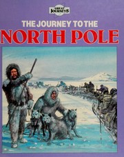 Cover of: The journey to the North Pole