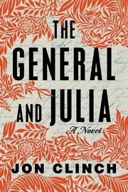 Cover of: General and Julia: A Novel