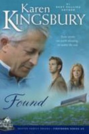 Cover of: Found (Firstborn Series #3) by Karen Kingsbury