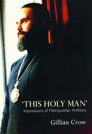 'This holy man' : impressions of metropolitan Anthony