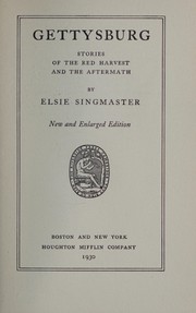 Cover of: Gettysburg by Elsie Singmaster
