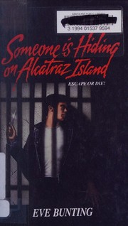 Cover of: Someone Is Hiding on Alcatraz Island by Eve Bunting