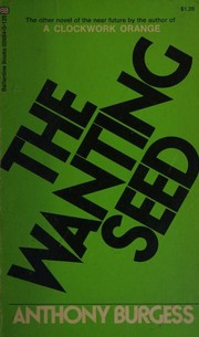 Cover of: The Wanting Seed by Anthony Burgess
