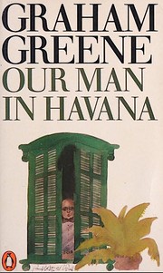 Cover of: Our man in Havana by Graham Greene
