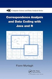 Cover of: Correspondence Analysis and Data Coding with Java and R