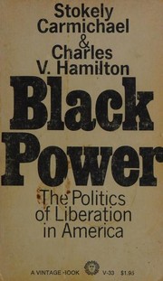 Cover of: Black power: the politics of liberation in America