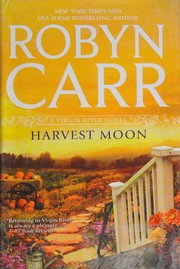 Harvest Moon by Robyn Carr