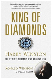 Cover of: King of Diamonds: The Flawless World of Harry Winston
